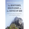 The Beatitudes, Discipleship, and the Justice of God