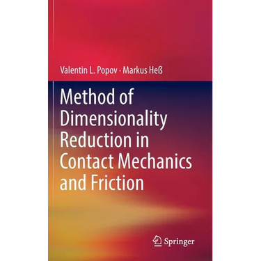 Method of Dimensionality Reduction in Contact Mechanics and Friction