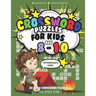 Crossword Puzzles for Kids Ages 8-10 Intermediate Level: 80 Daily Easy Puzzle Crossword for Kids