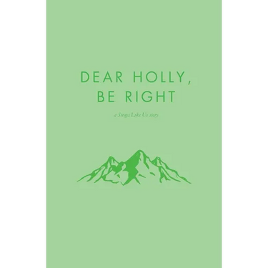 Dear Holly, be Right