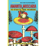 Amanita muscaria: The Ritualistic Magic Mushrooms