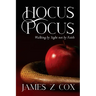 Hocus Pocus: Walking By Sight Not By Faith