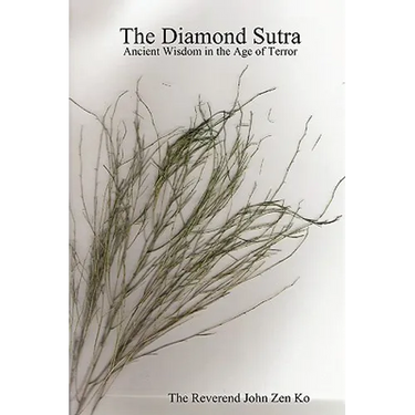The Diamond Sutra: Ancient Wisdom in the Age of Terror