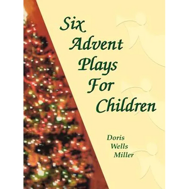Six Advent Plays for Children