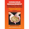 Conscious Management: Managing and Leading Happily at the Workplace and at Home