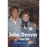 John Denver and Me
