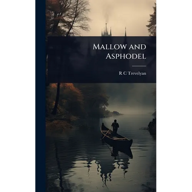 Mallow and Asphodel