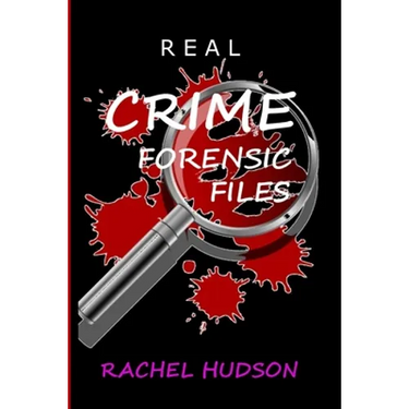 Real Crime Forensic Files: Real Life Cases of Crime & Murder