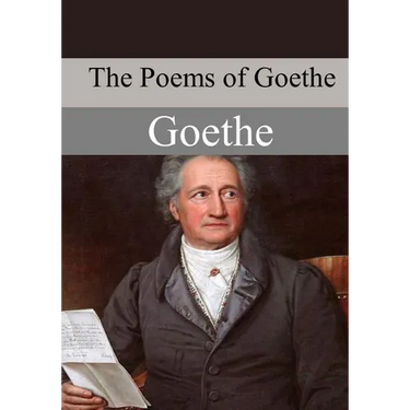 The Poems of Goethe