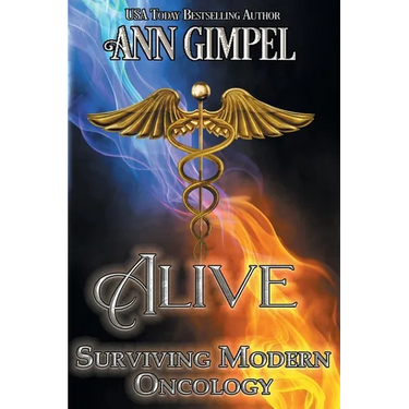 Alive, Surviving Modern Oncology