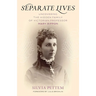 Separate Lives: Uncovering the Hidden Family of Victorian Professor Mary Rippon