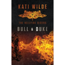 Bull & Duke: The Hellfire Riders