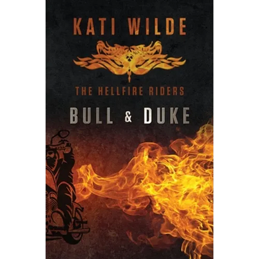 Bull & Duke: The Hellfire Riders
