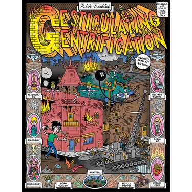 Gesticulating Gentrification