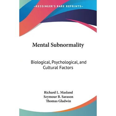 Mental Subnormality: Biological, Psychological, and Cultural Factors