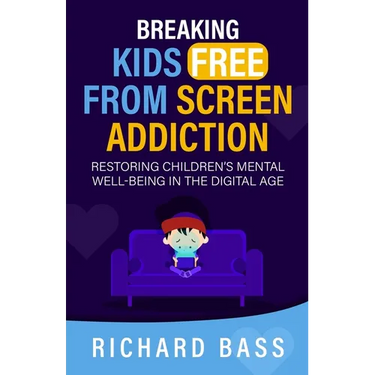 Breaking Kids Free from Screen Addiction