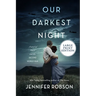 Our Darkest Night: A Novel of Italy and the Second World War