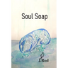 Soul Soap