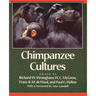 Chimpanzee Cultures: With a Foreword by Jane Goodall