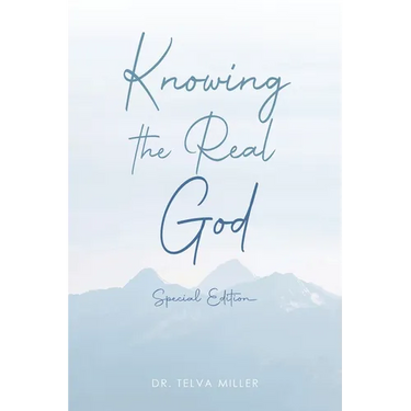 Knowing the Real God: Special Edition