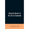 Historical record of the city of Savannah