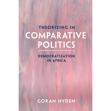 Theorizing in Comparative Politics