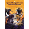 Spanish Perspectives on Chicano Literature: Literary and Cultural Essays