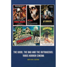 The Good, The Bad, and the Outrageous: 1980s Horror Cinema