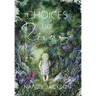 Choices Like Rivers