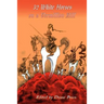 32 White Horses on a Vermillion Hill: Volume Two