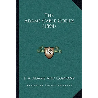 The Adams Cable Codex (1894)