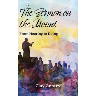 The Sermon on the Mount: From Hearing to Doing