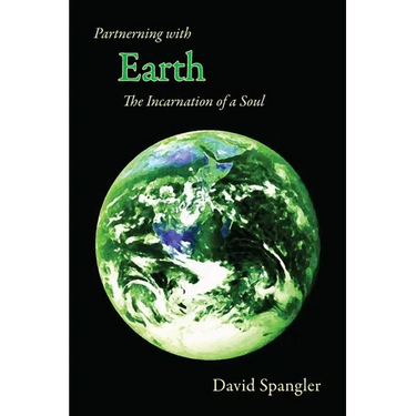 Partnering with Earth: The Incarnation of a Soul