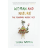 Woman and Nature: The Roaring Inside Her