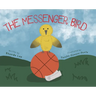 The Messenger Bird