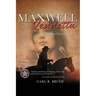 The Maxwell Vendetta: The Maxwell Family Saga (1)