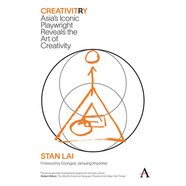 Creativitry: Asia's Iconic Playwright Reveals the Art of Creativity