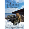 Sing for the Lonesome Messenger