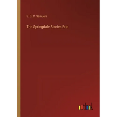 The Springdale Stories Eric