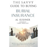 The Savvy Guide to Buying Burial Insurance