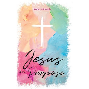 Jesus on Purpose