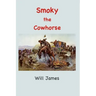 Smoky: The Cowhorse