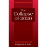 The Collapse of 2020