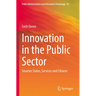Innovation in the Public Sector: Smarter States, Services and Citizens