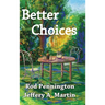 Better Choices