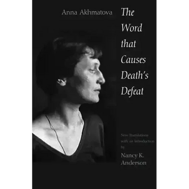 The Word That Causes Death's Defeat: Poems of Memory
