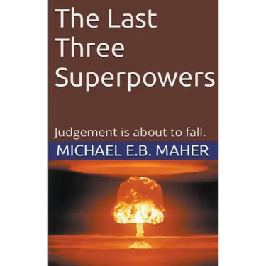 The Last Three Superpowers