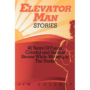 Elevator Man Stories: 40 Years of Stories in the Trade