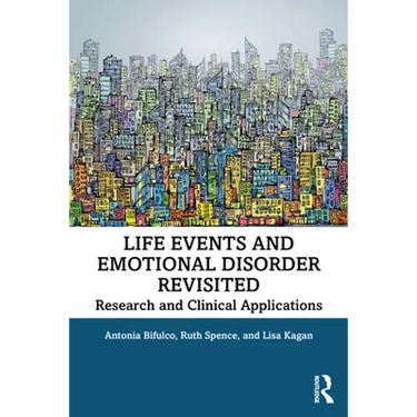 Life Events and Emotional Disorder Revisited: Research and Clinical Applications