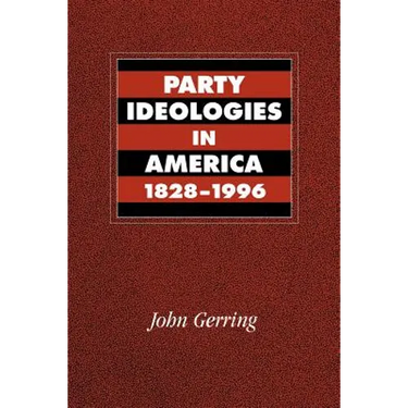 Party Ideologies in America, 1828-1996